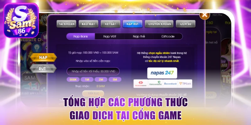 Tổng hợp các phương thức giao dịch tại cổng game